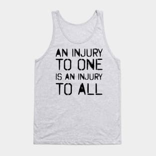 An Injury To All (Black) Tank Top